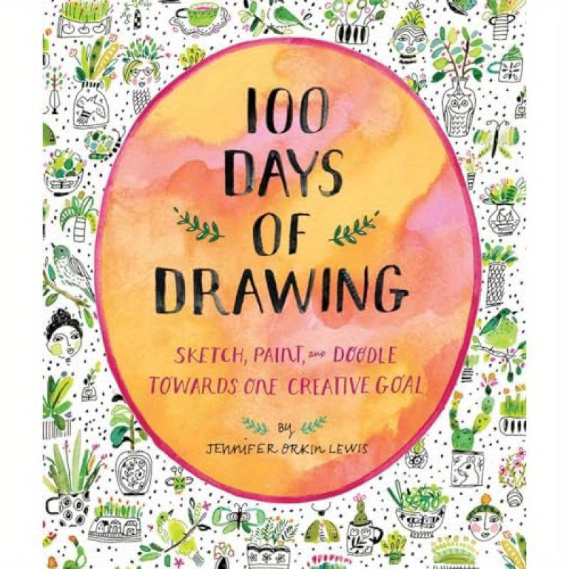 100 Days of Drawing (Guided Sketchbook)