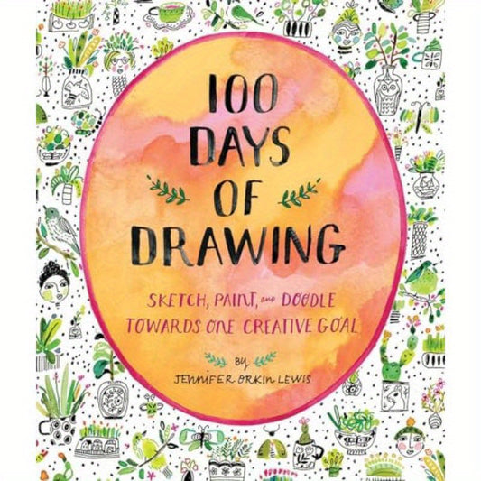 100 Days of Drawing (Guided Sketchbook)